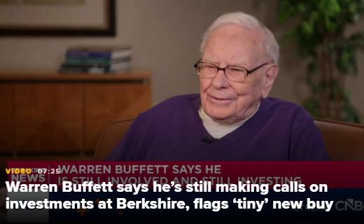 巴菲特称仍在伯克希尔主导投资决策,并透露一笔“小额”新买入